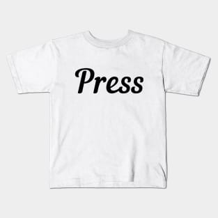 Press Kids T-Shirt